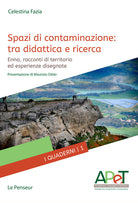 Cover of Spazi di contaminazione: tra didattica e ricerca. Enna, racconti di territorio ed esperienze disegnate