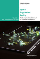 Cover of Spatial Augmented Reality. The development of edutainment for augmented digital spaces