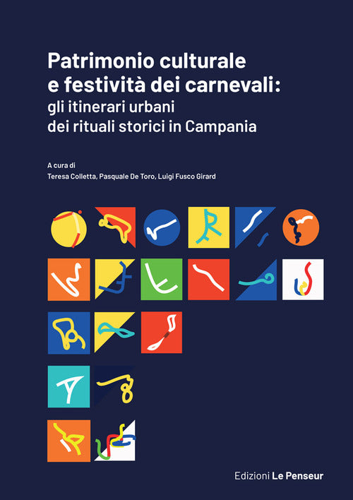 Cover of Patrimonio culturale e festività dei carnevali: gli itinerari urbani dei rituali storici in Campania