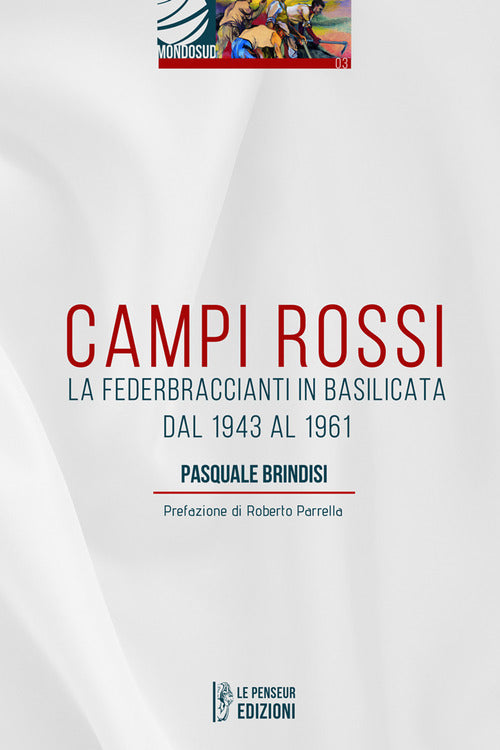 Cover of Campi Rossi. La Federbraccianti in Basilicata dal 1943 al 1961