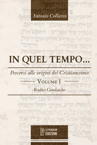 Cover of In quel tempo... Percorsi alle origini del Cristianesimo. Radici giudaiche