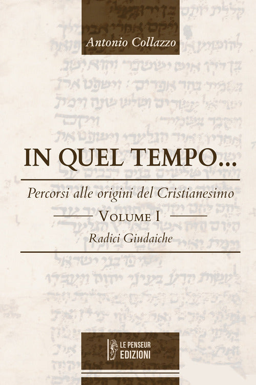 Cover of In quel tempo... Percorsi alle origini del Cristianesimo. Radici giudaiche