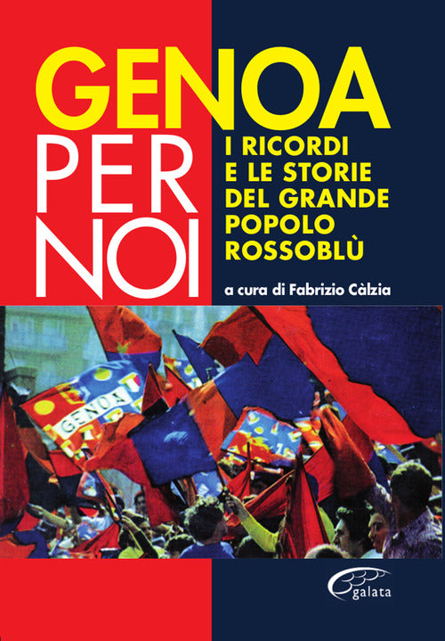 Cover of Genoa per noi. I ricordi e le storie del grande popolo rossoblù