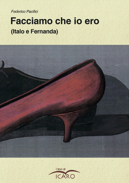 Cover of Facciamo che io ero. (Italo e Fernanda)