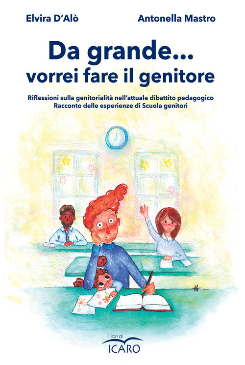 Cover of Da grande ... vorrei fare il genitore