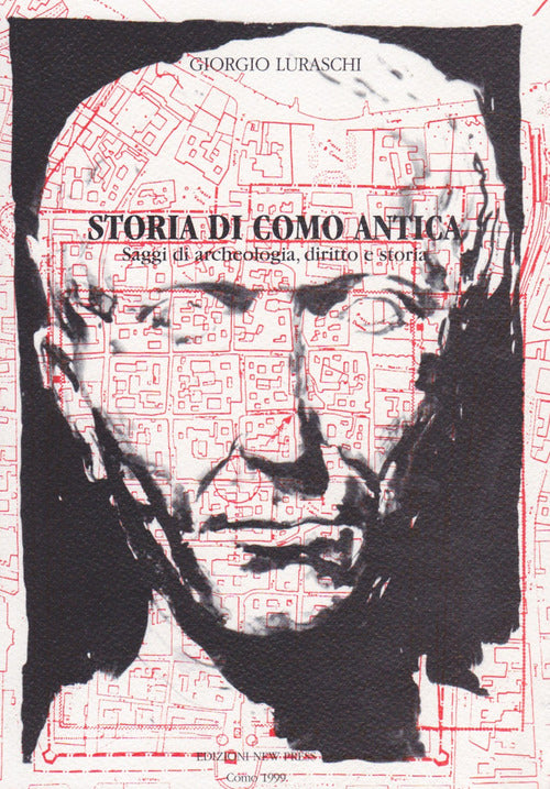 Cover of Storia di Como antica. Saggi di archeologia, diritto e storia