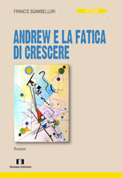 Cover of Andrew e la fatica di crescere
