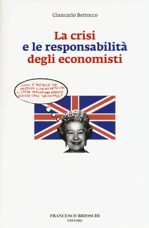 Cover of crisi e le responsabilità degli economisti