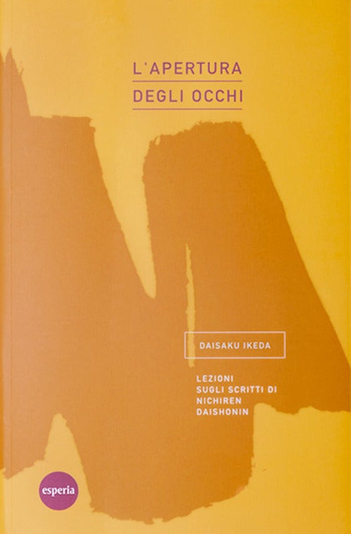 Cover of apertura degli occhi. Lezioni sugli scritti di Nichiren Daishonin