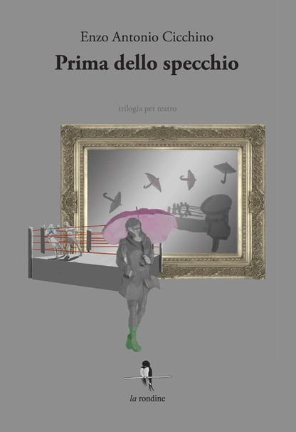 Cover of Prima dello specchio. Trilogia per teatro