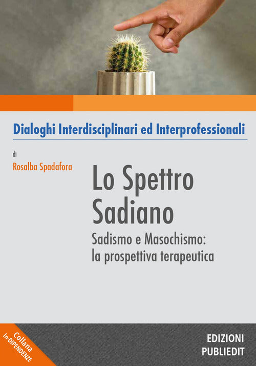 Cover of spettro sadiano. Sadismo e masochismo: la prospettiva terapeutica