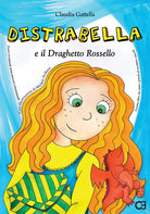 Cover of Distrabella e il Draghetto Rossello