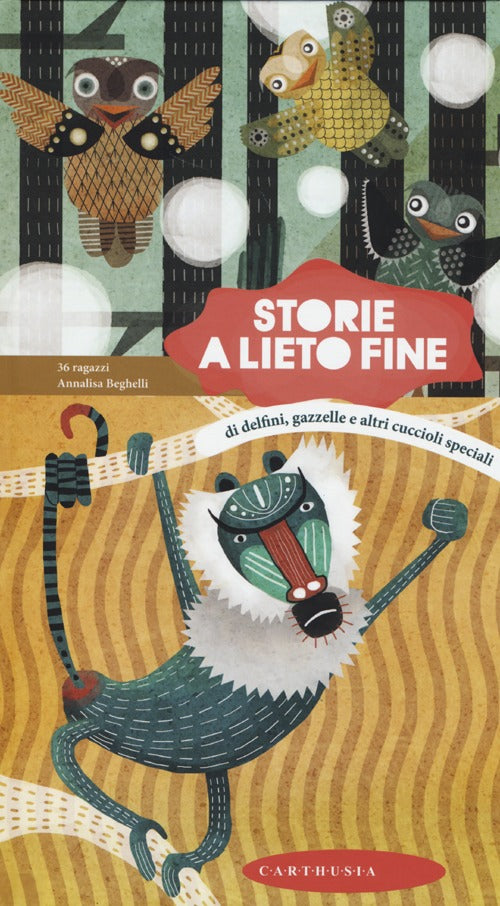 Cover of Storie a lieto fine. Di delfini, gazzelle e altri cuccioli