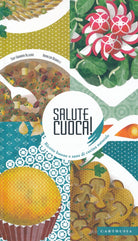 Cover of Salute cuoca! Ricette buone e sane di cucina naturale