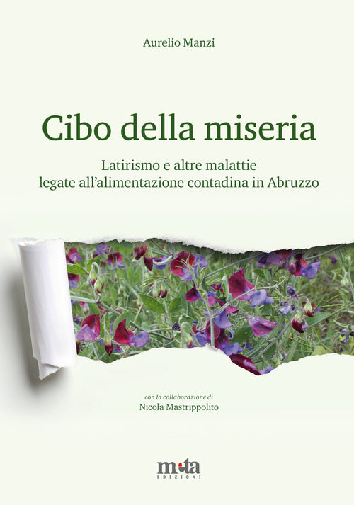 Cover of Cibo della miseria. Latirismo e altre malattie legate all'alimentazione contadina in Abruzzo