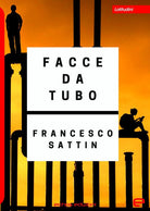 Cover of Facce da tubo