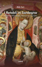 Cover of retabli in Sardegna dal XIV e XVI secolo. Storia e iconografia