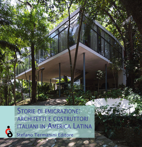 Cover of Storie di emigrazione. Architetti e costruttori italiani in America Latina. Ediz. italiana, inglese e spagnola