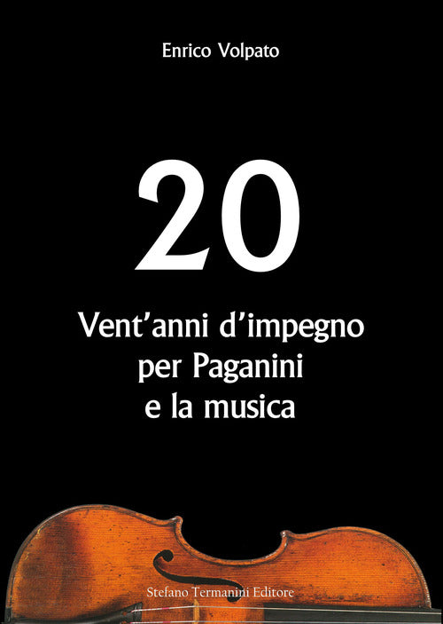 Cover of Vent'anni d'impegno per Paganini e la musica