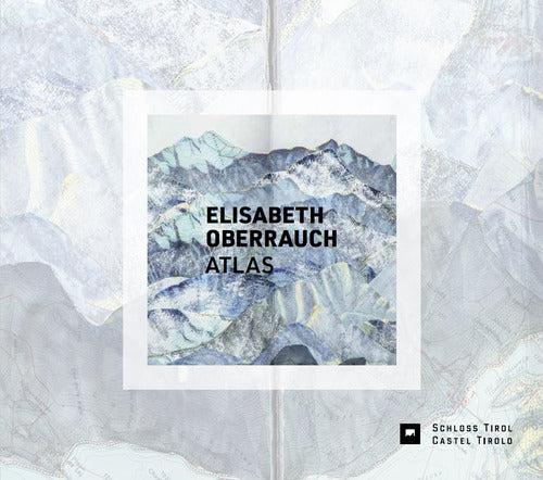 Cover of Elisabeth Oberrauch. Atlas