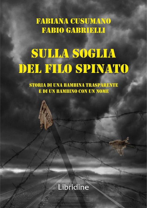 Cover of Sulla soglia del filo spianto. Storia di una bambina trasparente e di un bambino con un nome