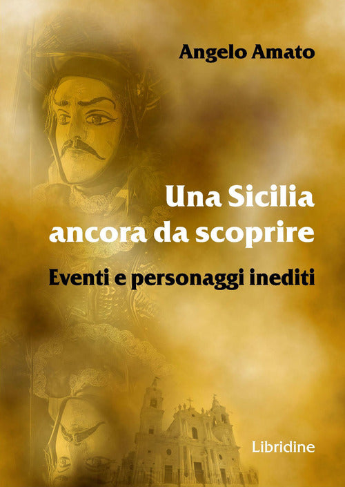 Cover of Sicilia ancora da scoprire. Eventi e personaggi inediti