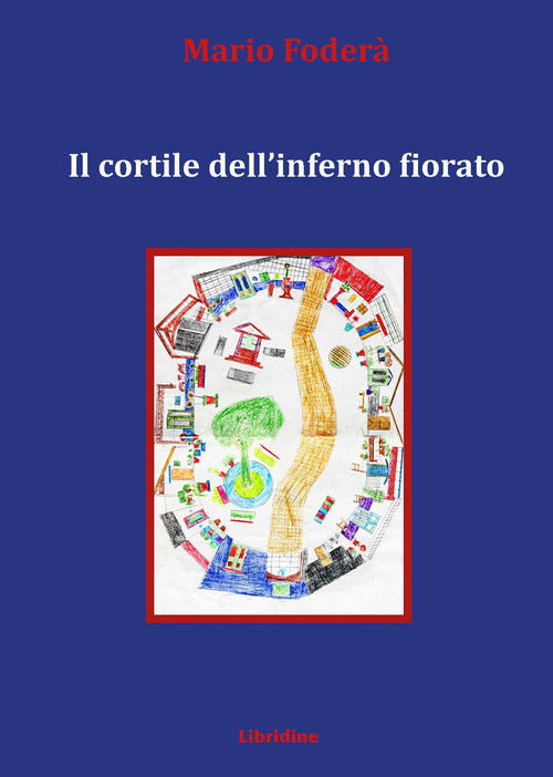 Il cortile dell'inferno fiorato