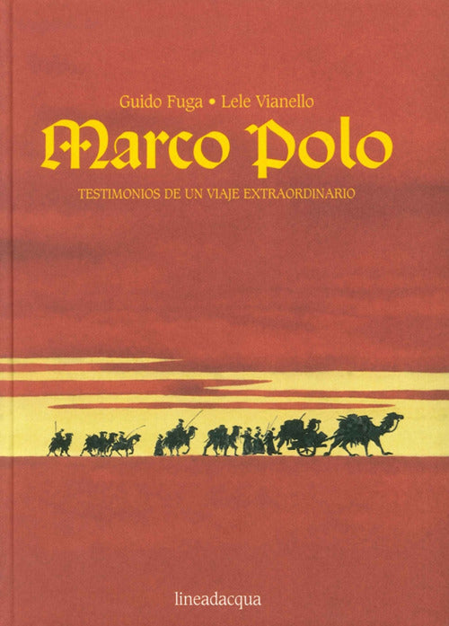 Cover of Marco Polo. Testimonios de un viaje extraordinario