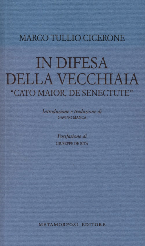 Cover of In difesa della vecchiaia. «Cato Maior, de senectute»