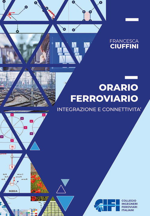 Cover of Orario ferroviario. Integrazione e connettività
