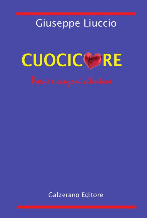 Cover of Cuocicuore. Poesie e canzoni cilentane