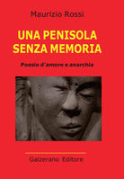 Cover of penisola senza memoria. Poesie d'amore e anarchia