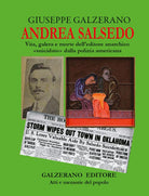 Cover of Andrea Salsedo. Vita, galera e morte dell'editore anarchico «suicidato» dalla polizia americana