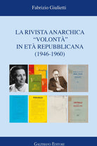 La rivista anarchica Volont in et repubblicana (1946-1960)