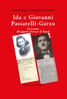 Ida e Giovanni Passarelli Garzo. Da Laurito alle quattro giornate di Napoli