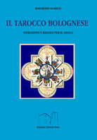 Cover of tarocco bolognese. Istruzioni e regole per il gioco