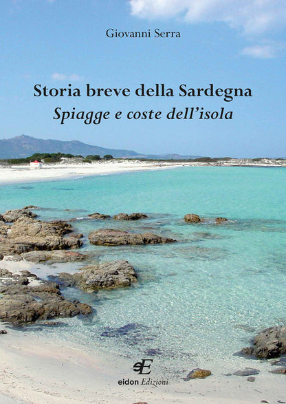 Cover of Storia breve della Sardegna. Spiagge e coste dell'isola