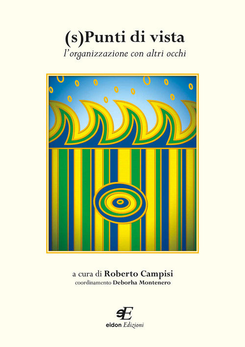 Cover of (S)Punti di vista. L'organizzazione con altri occhi