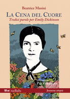 Cover of cena del cuore. Tredici parole per Emily Dickinson