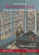 Cover of Rhapsody in blue. Parole dalla musica di George Gershwin