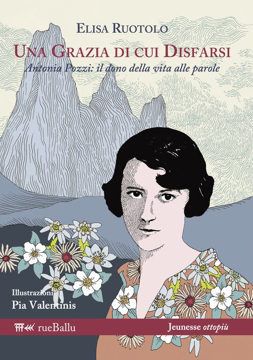 Cover of grazia di cui disfarsi. Antonia Pozzi: il dono della vita alle parole