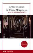 Cover of De Docta Marginalia. Riti e sacralità nella cura