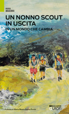 Cover of nonno scout in uscita. In un mondo che cambia