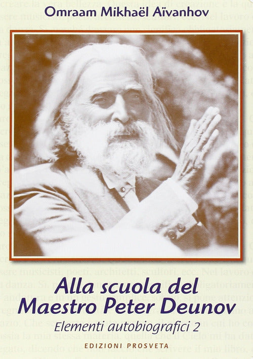 Cover of Allo scuola del maestro Peter Deunov. Elementi autobiografici 2