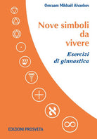 Cover of Nove simboli da vivere. Esercizi di ginnastica
