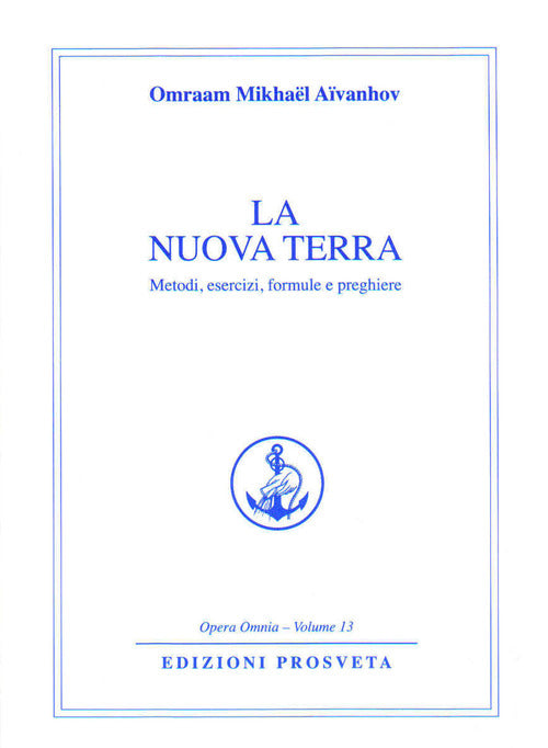Cover of nuova terra. Metodi, esercizi, formule e preghiere