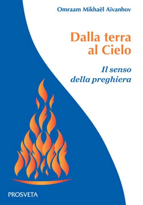 Cover of Dalla terra al Cielo. Il senso della preghiera
