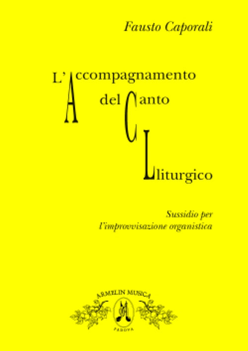 Cover of accompagnamento del canto liturgico. Sussidio per l'improvvisazione organistica