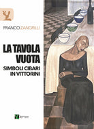 Cover of tavola vuota. Simboli cibari in Vittorini