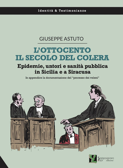 Cover of Ottocento, il secolo del colera. Epidemie, untori e sanità pubblica in Sicilia e a Siracusa